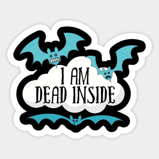 Dead Inside Sticker